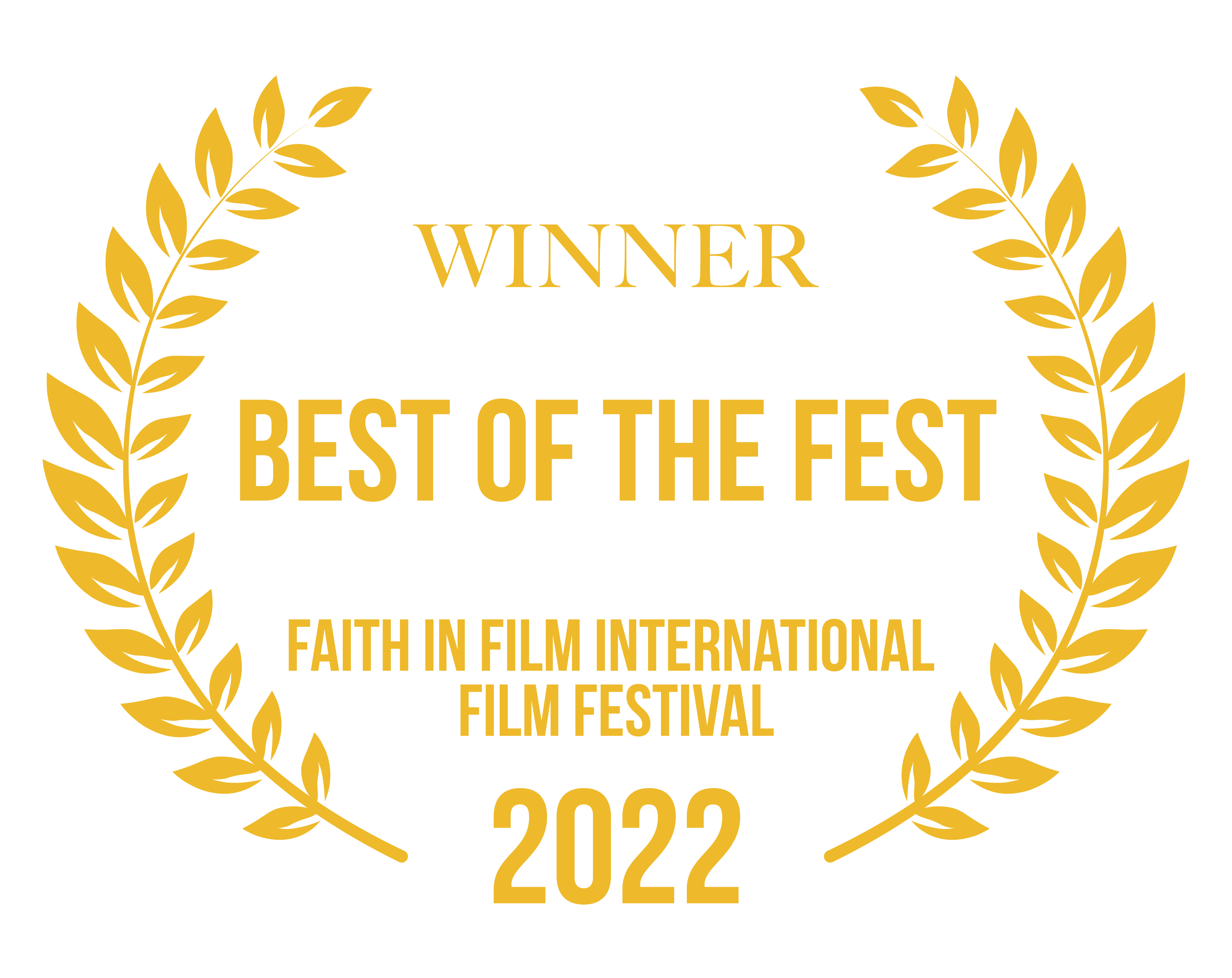 Faith in International Film Festival 2022 – Best of the Fest